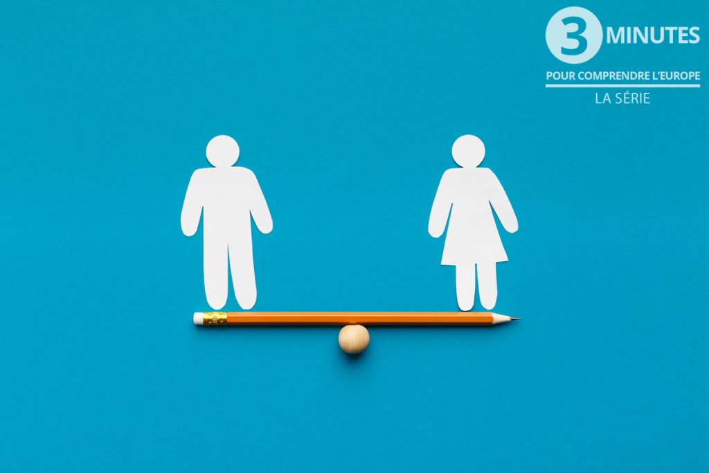 L'égalité femmes-hommes dans l'Union européenne en 3 minutes
