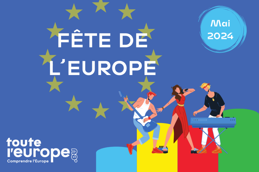 Mai 2024 : où fêter le mois de l'Europe ?